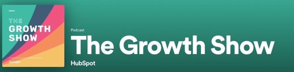 green banner with colorful logo for the The Growth Show from Hubspot
